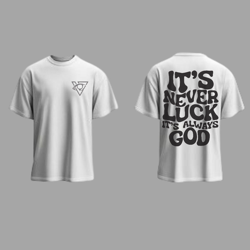 Visionary Never Luck T-shirt