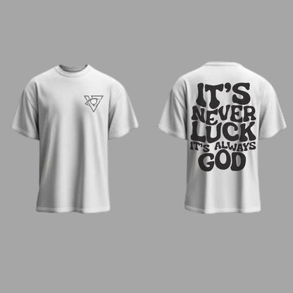 Visionary Never Luck T-shirt
